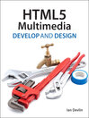 HTML5 Multimedia (eBook): Develop and Design